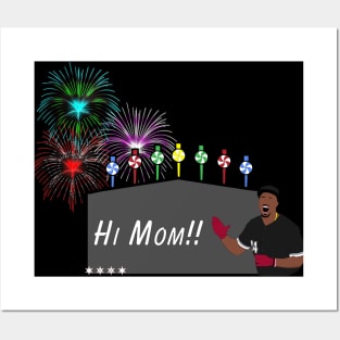 Hi Mom!! Posters and Art